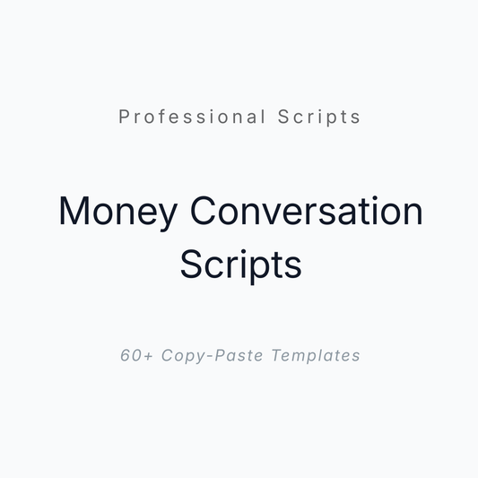 Professional Money Conversation Scripts - 60+ Copy-Paste Templates